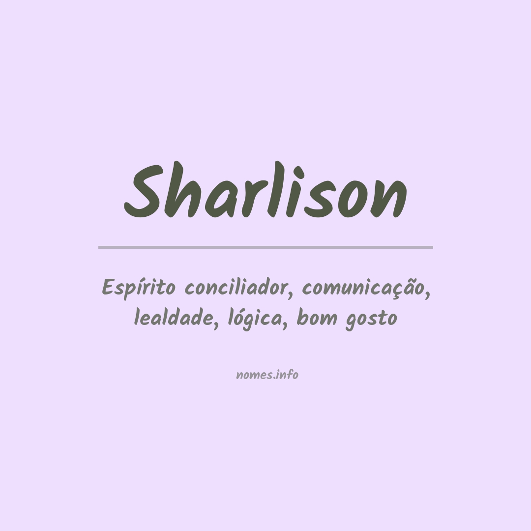 Significado do nome Sharlison