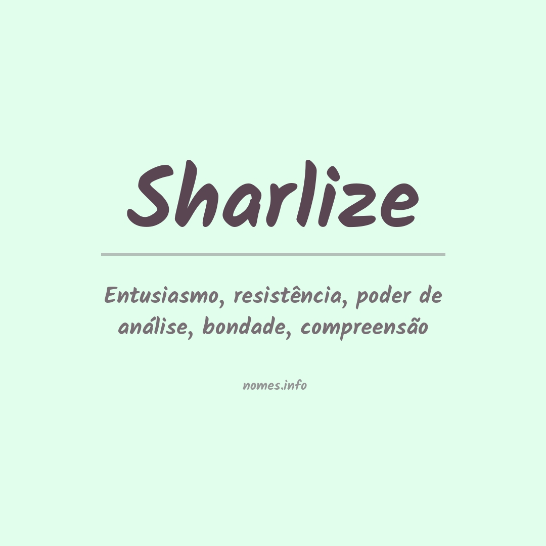 Significado do nome Sharlize