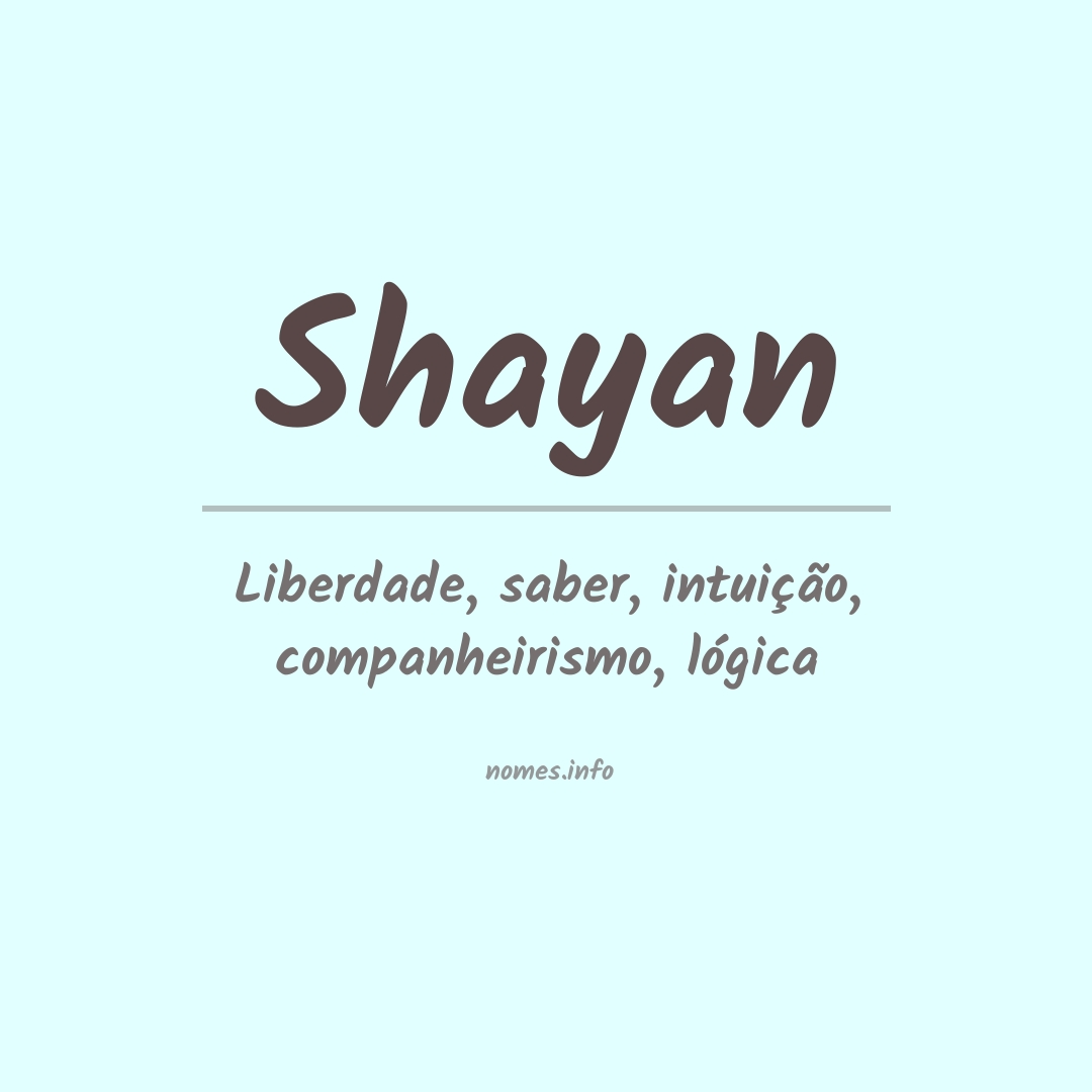 Significado do nome Shayan