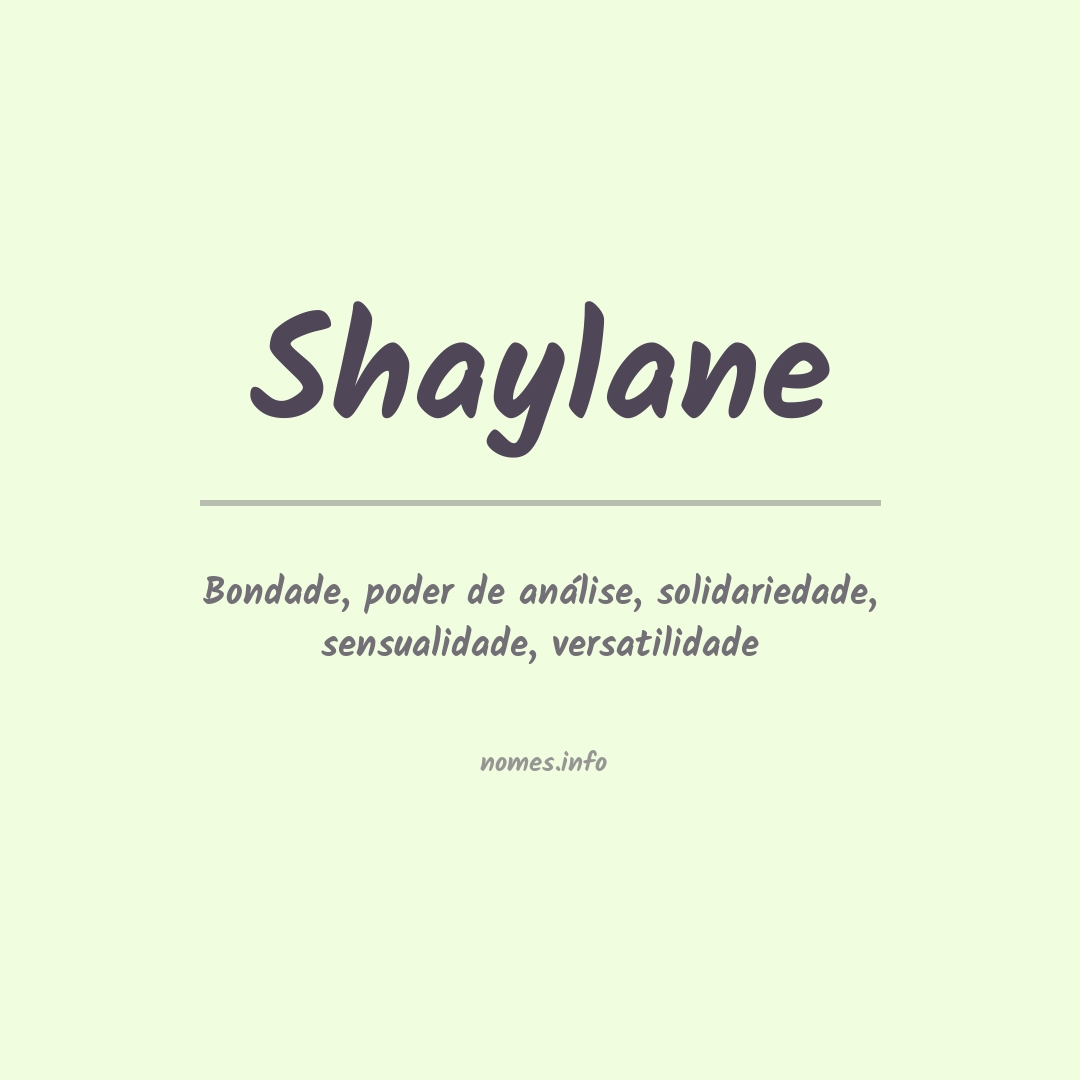 Significado do nome Shaylane
