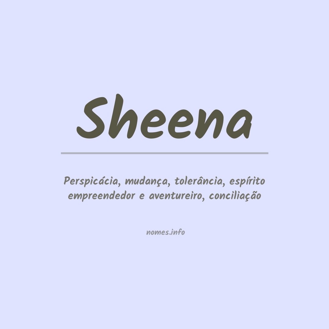 Significado do nome Sheena