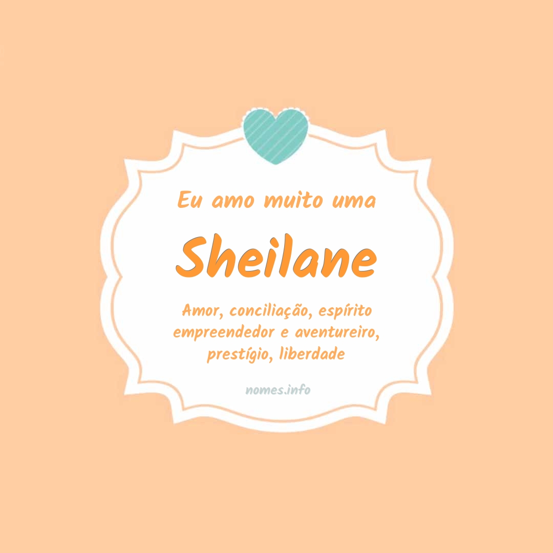 Eu amo muito Sheilane