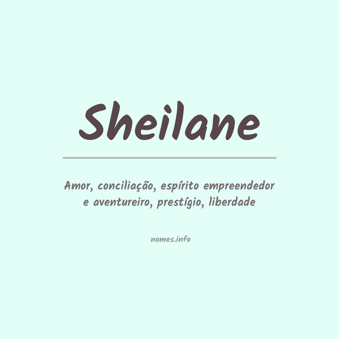 Significado do nome Sheilane