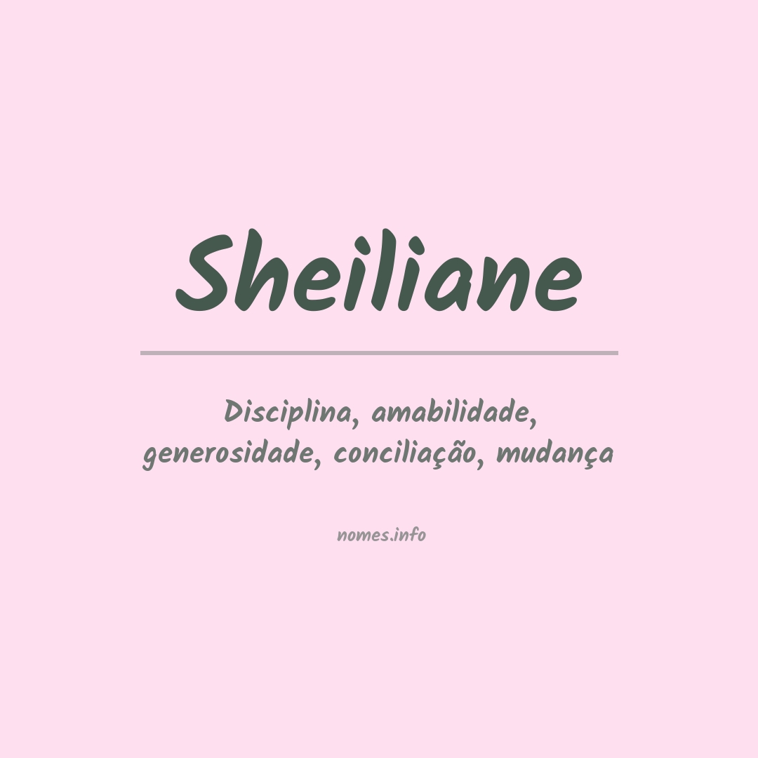 Significado do nome Sheiliane