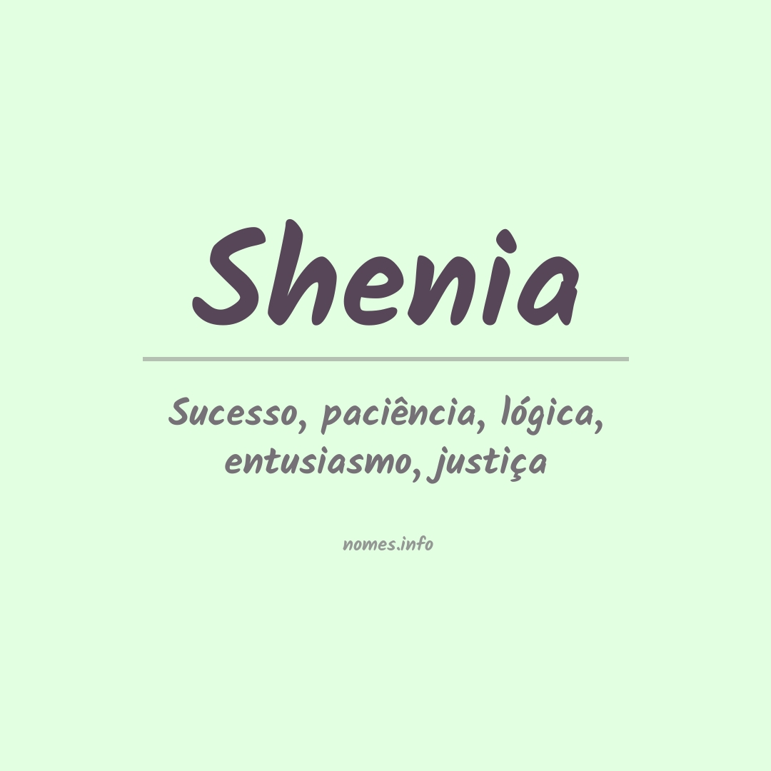 Significado do nome Shenia
