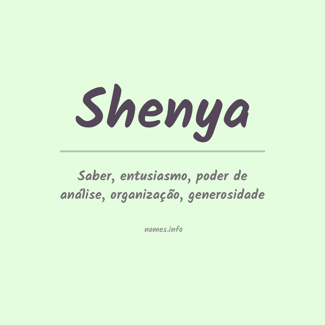 Significado do nome Shenya