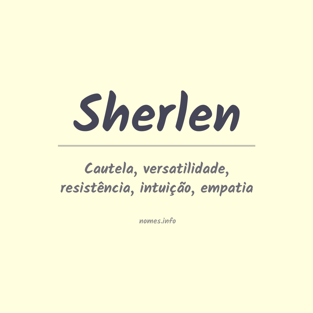 Significado do nome Sherlen