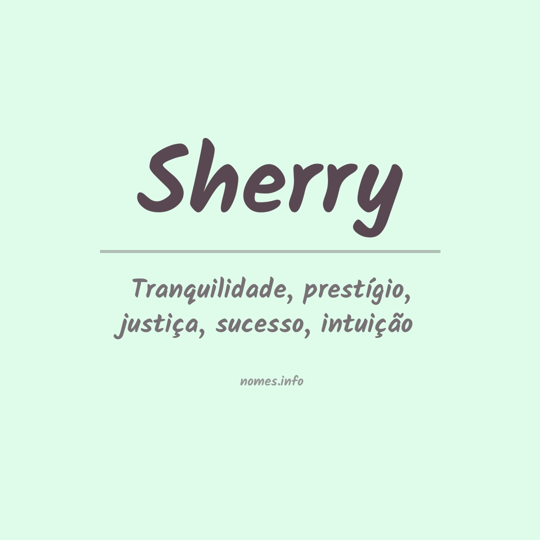 Significado do nome Sherry