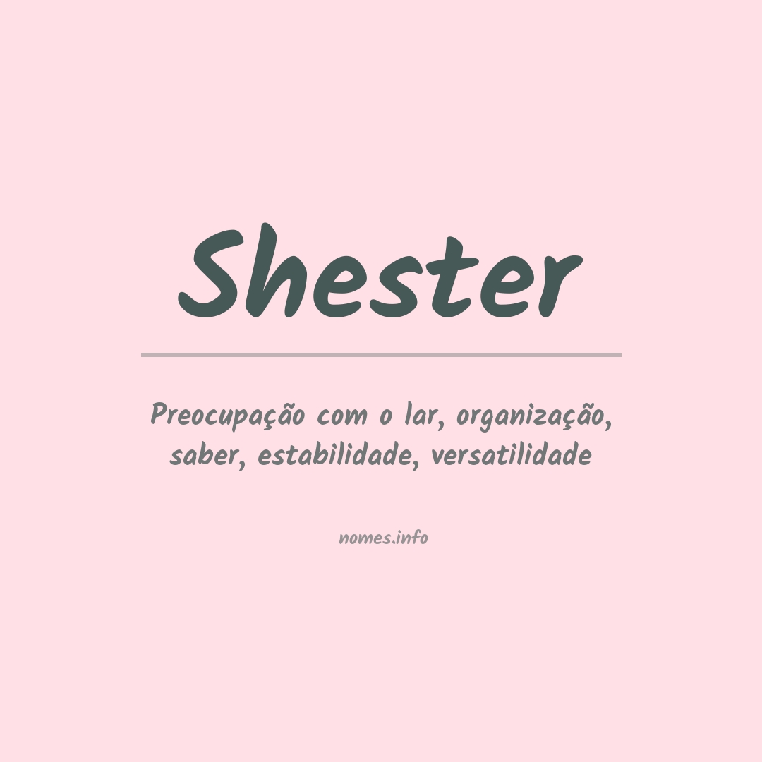 Significado do nome Shester