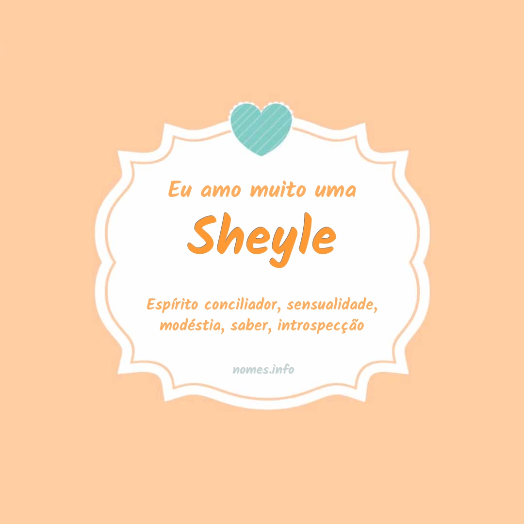 Eu amo muito Sheyle