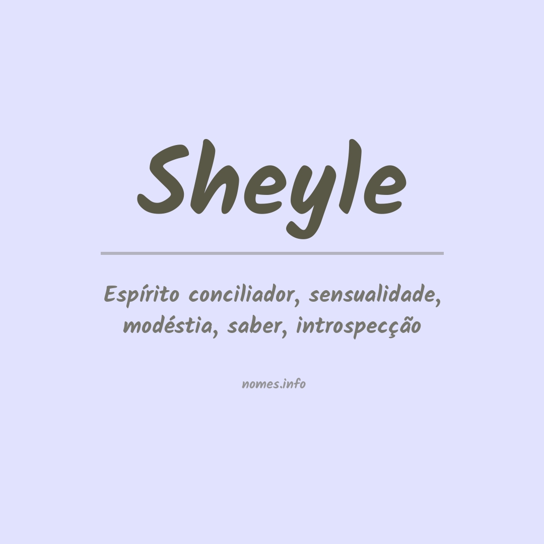 Significado do nome Sheyle