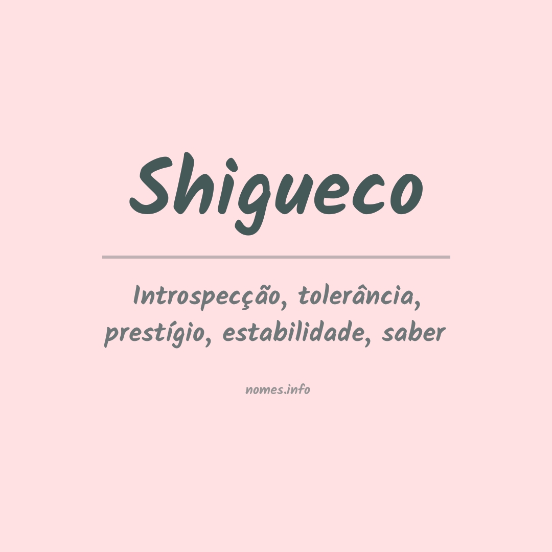 Significado do nome Shigueco
