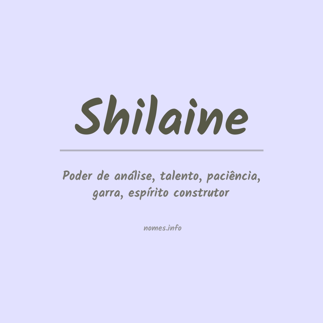 Significado do nome Shilaine