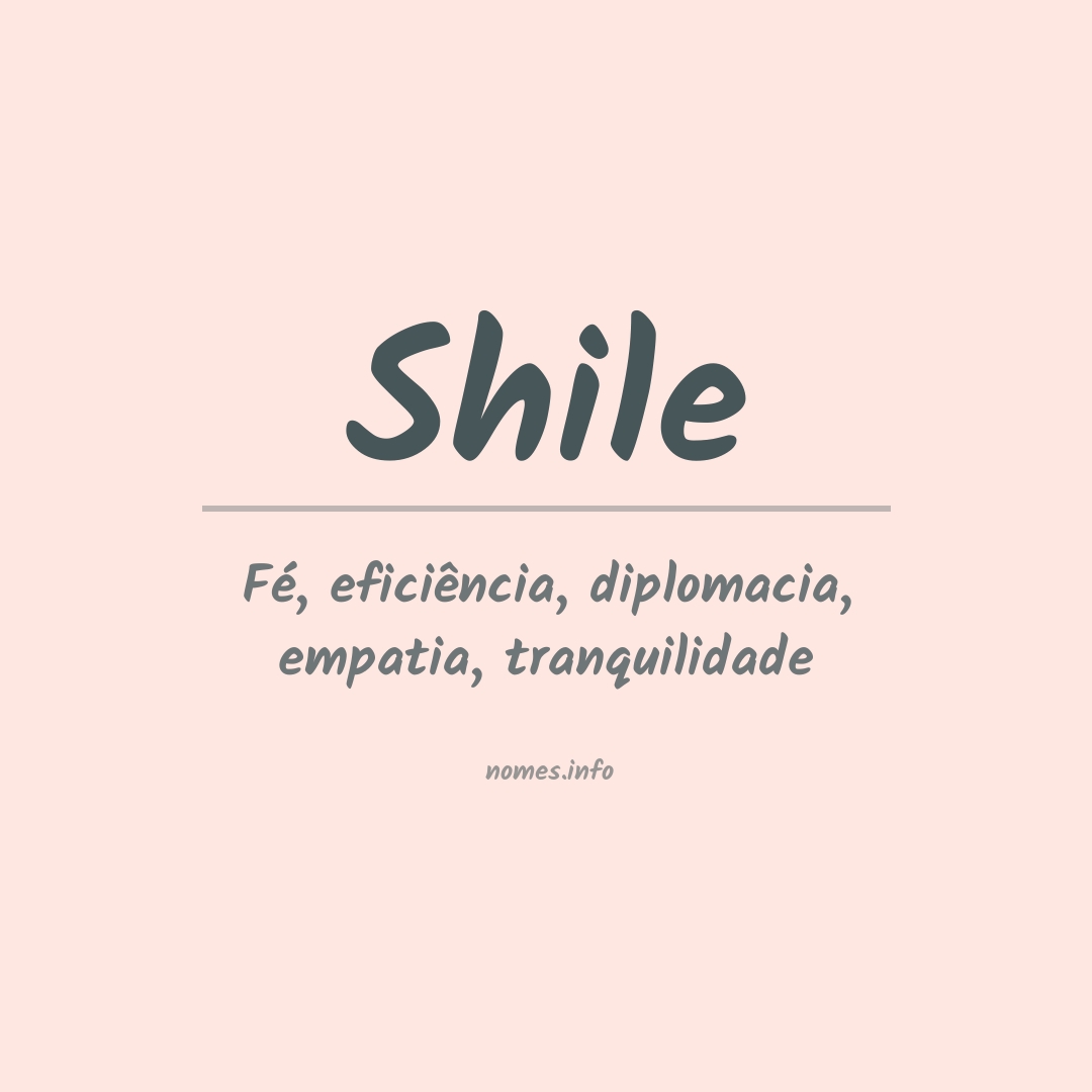 Significado do nome Shile