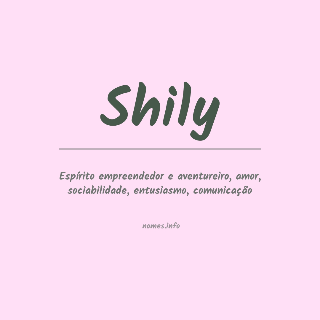 Significado do nome Shily