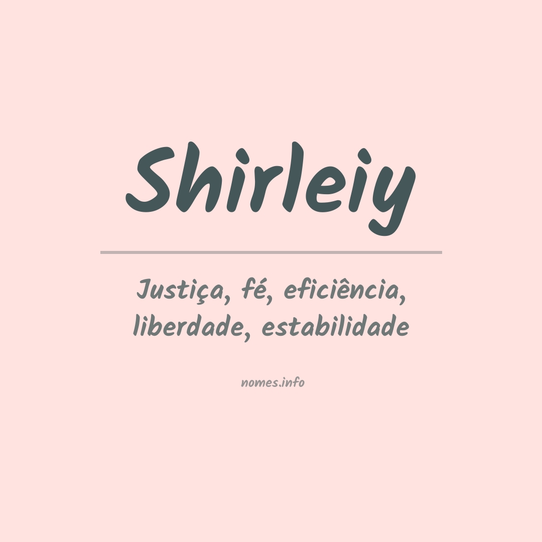 Significado do nome Shirleiy