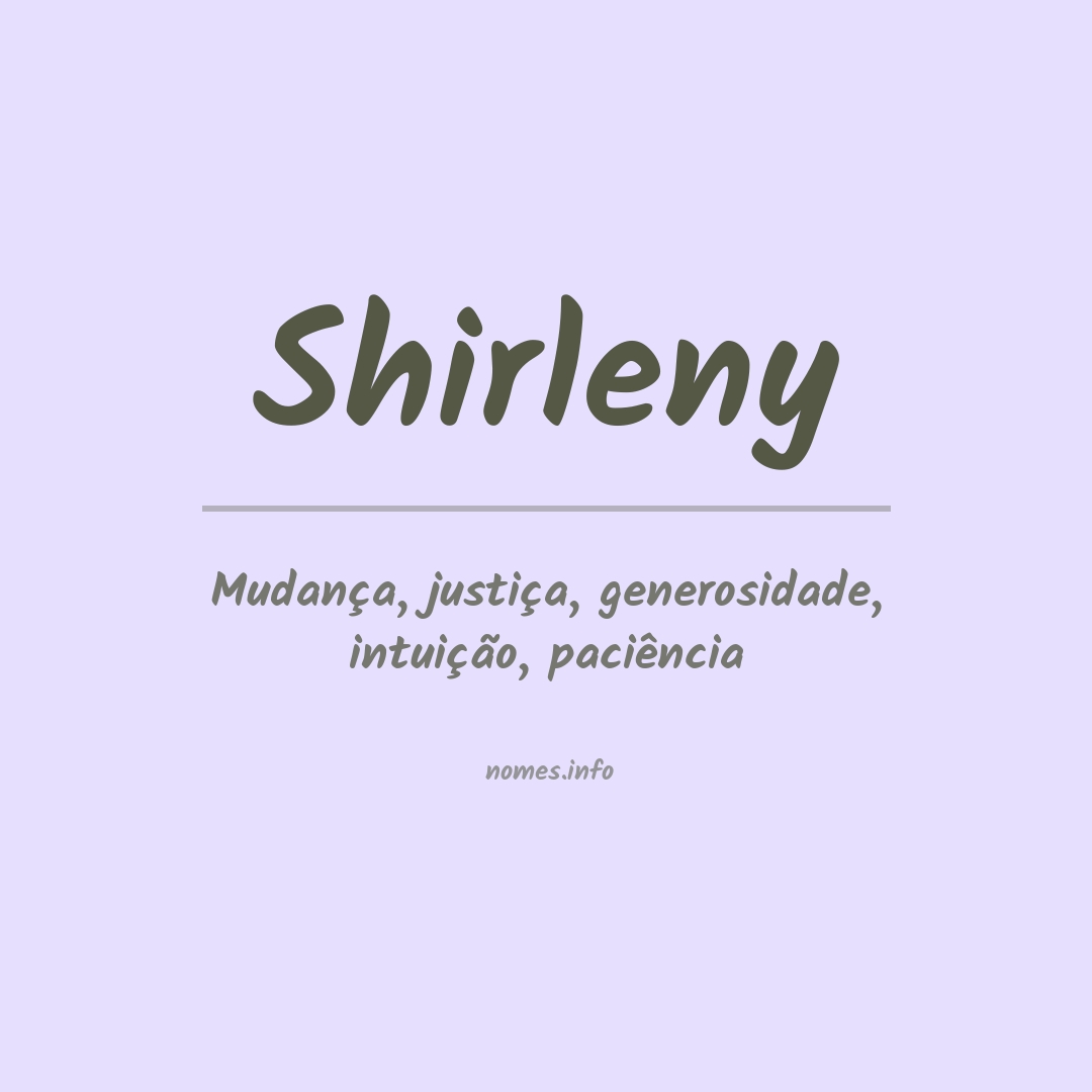 Significado do nome Shirleny