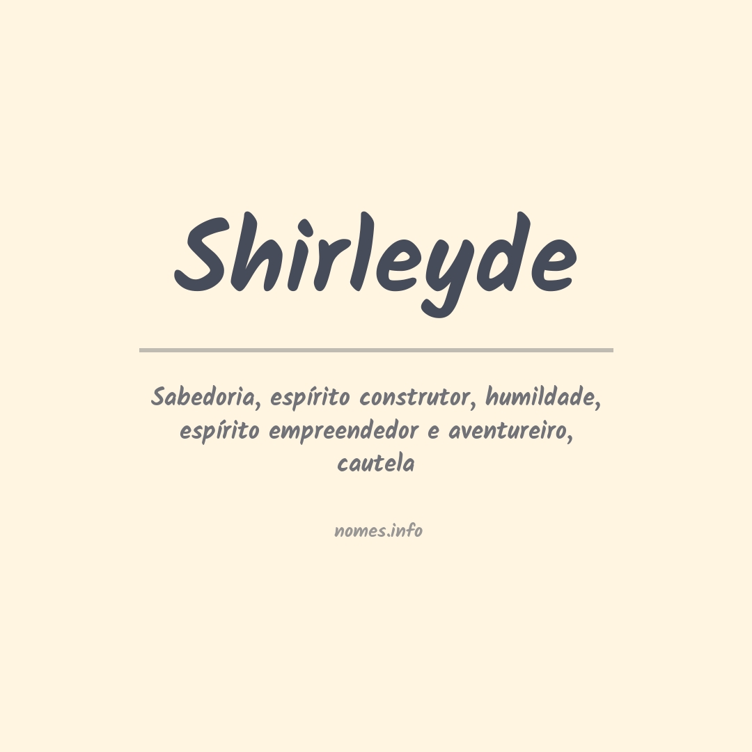 Significado do nome Shirleyde