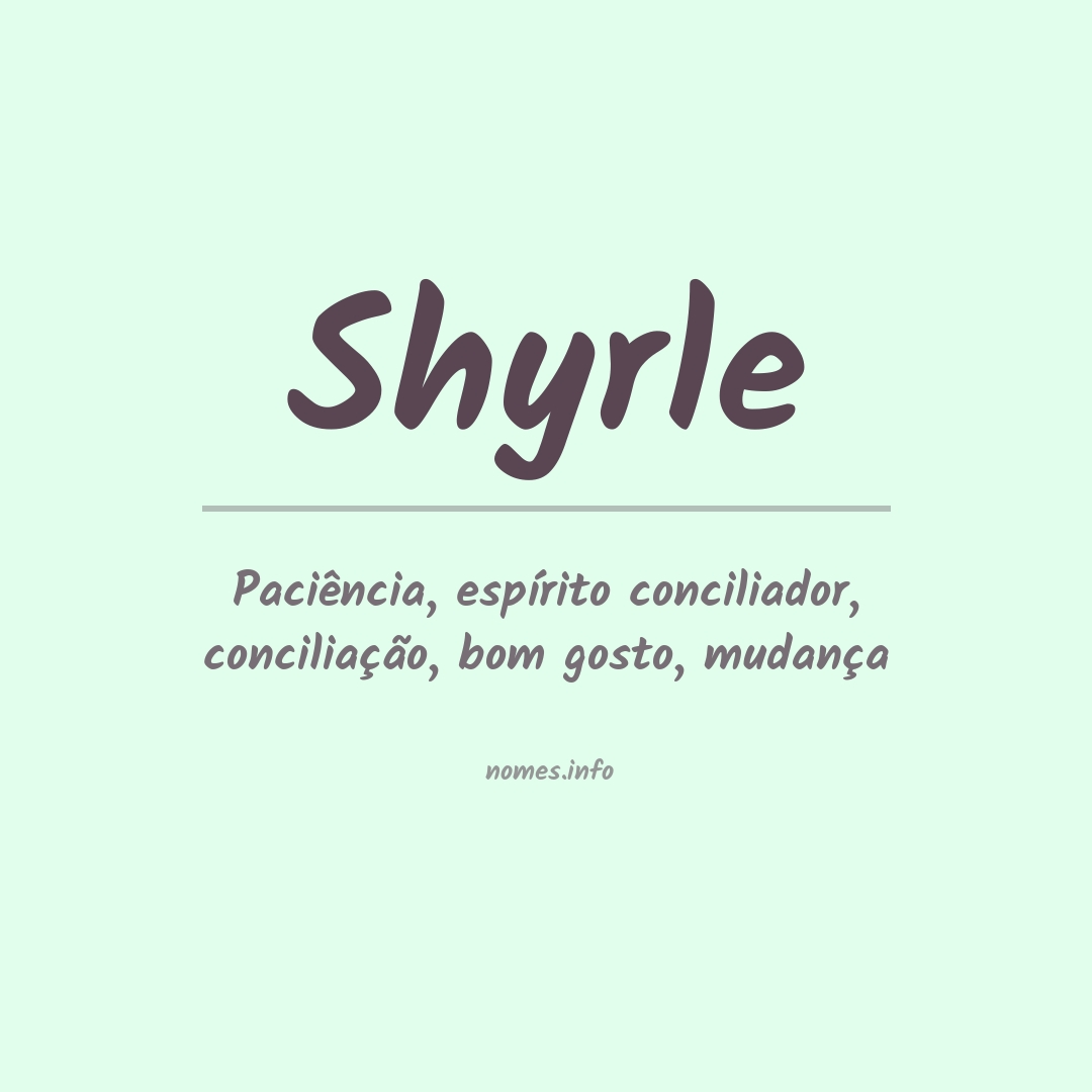 Significado do nome Shyrle