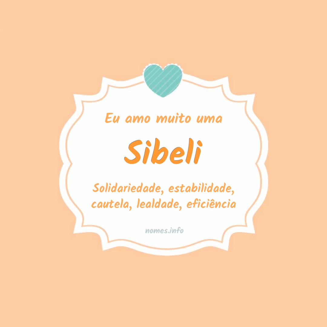 Eu amo muito Sibeli