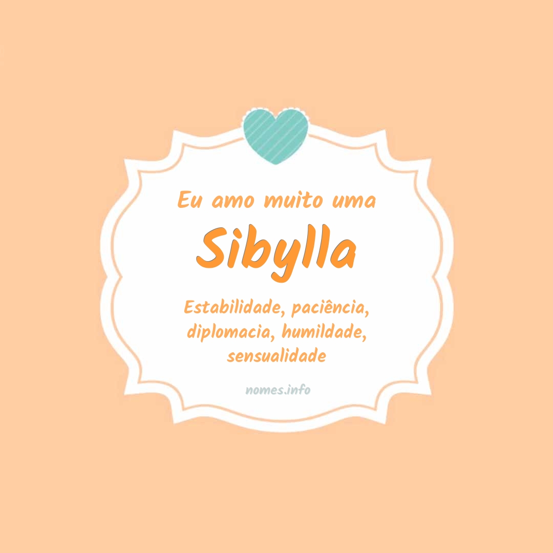 Eu amo muito Sibylla