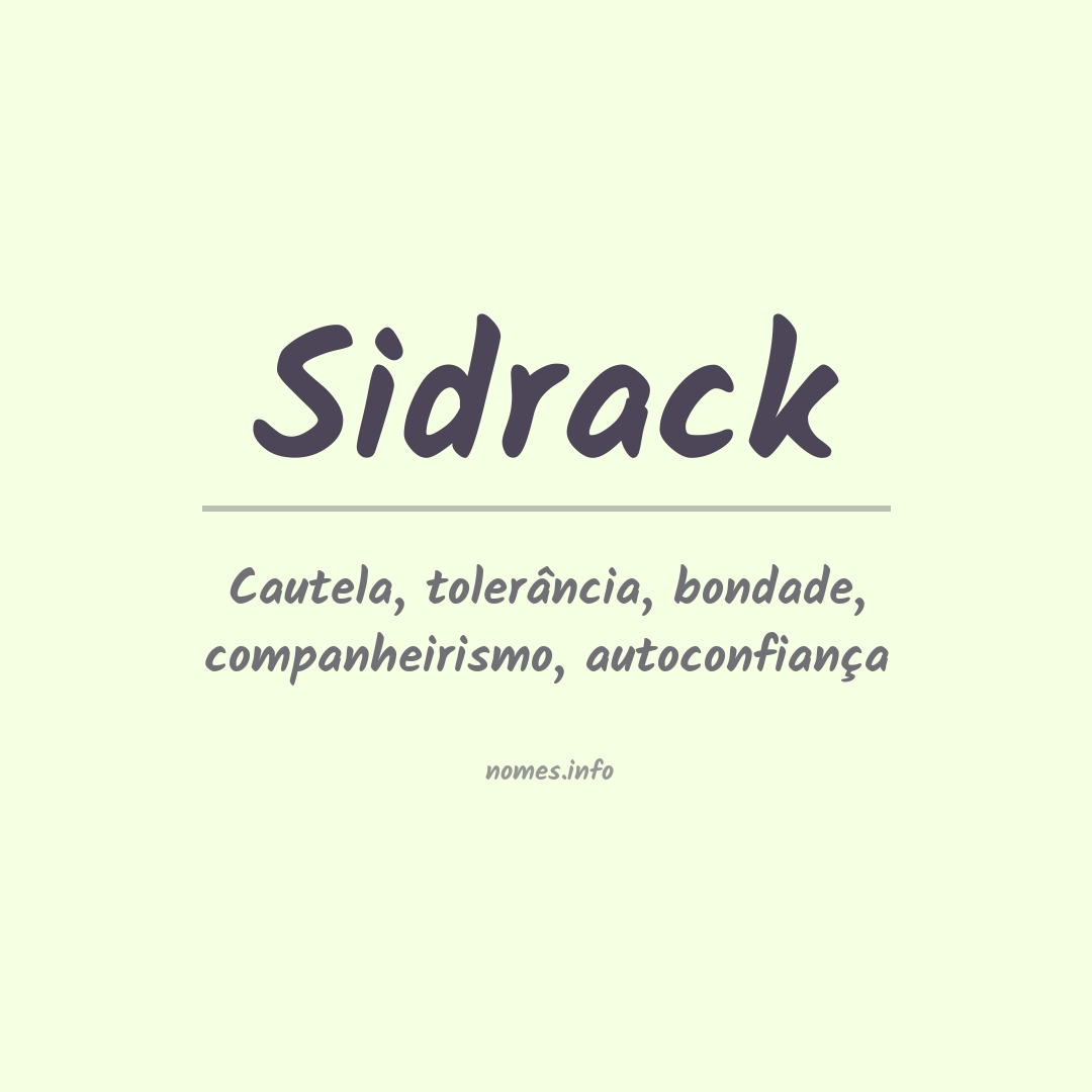 Significado do nome Sidrack