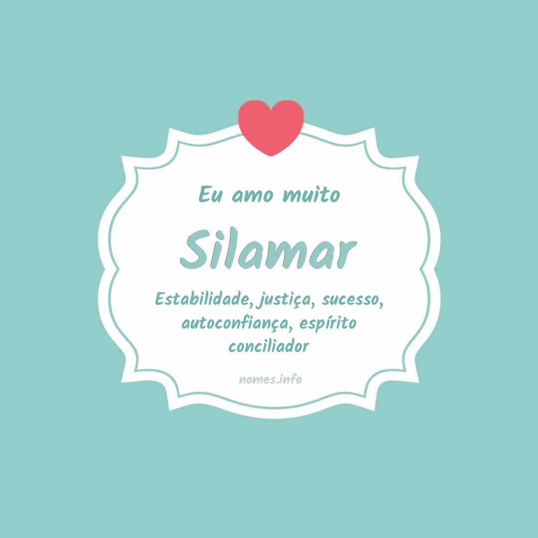 Eu amo muito Silamar