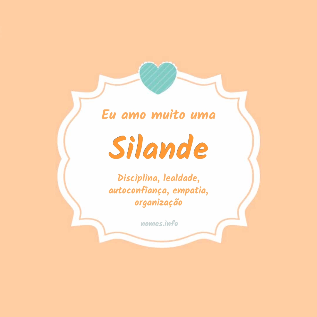 Eu amo muito Silande