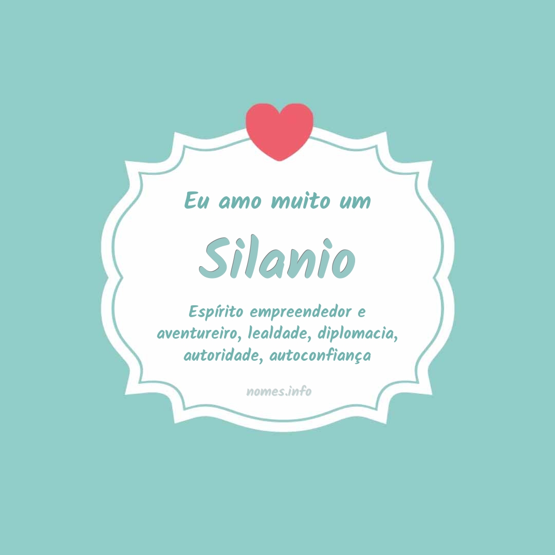 Eu amo muito Silanio