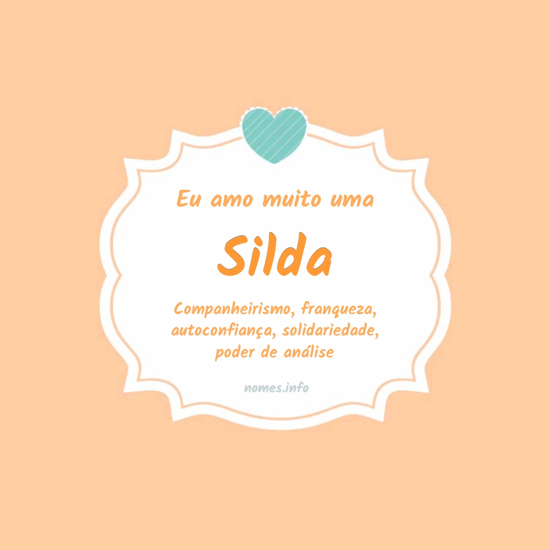 Eu amo muito Silda