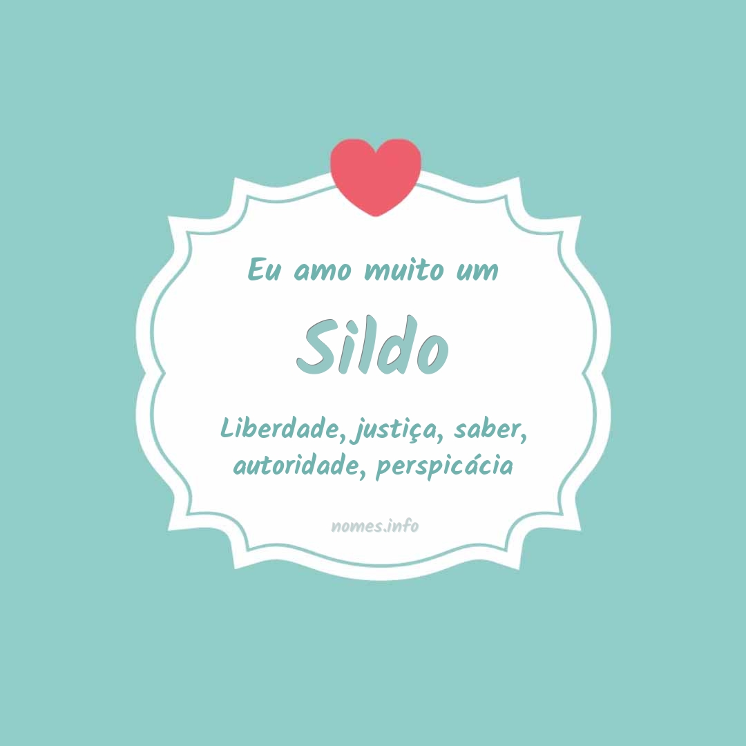 Eu amo muito Sildo