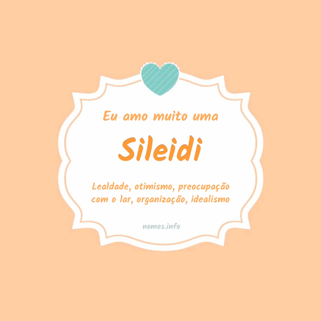 Eu amo muito Sileidi
