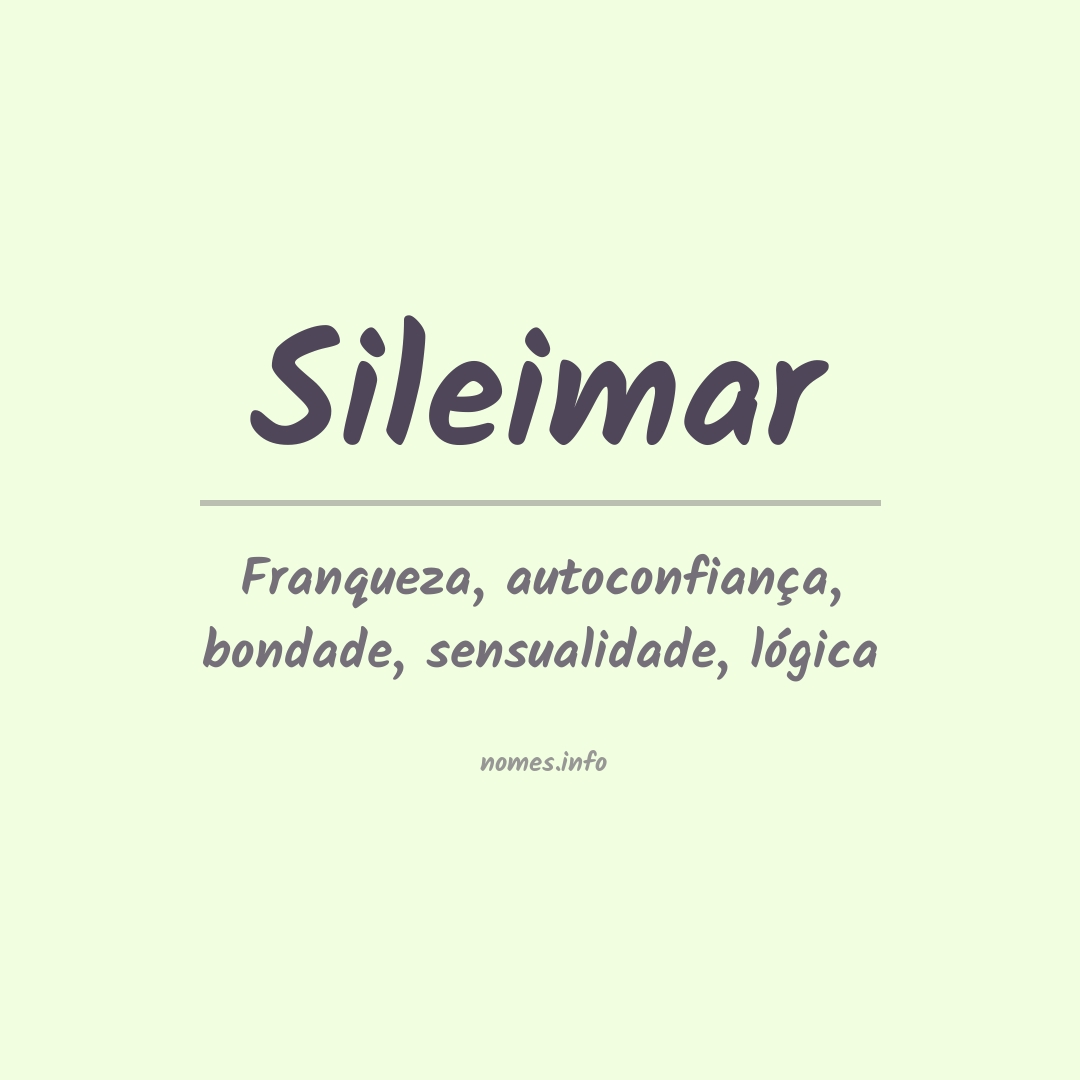 Significado do nome Sileimar