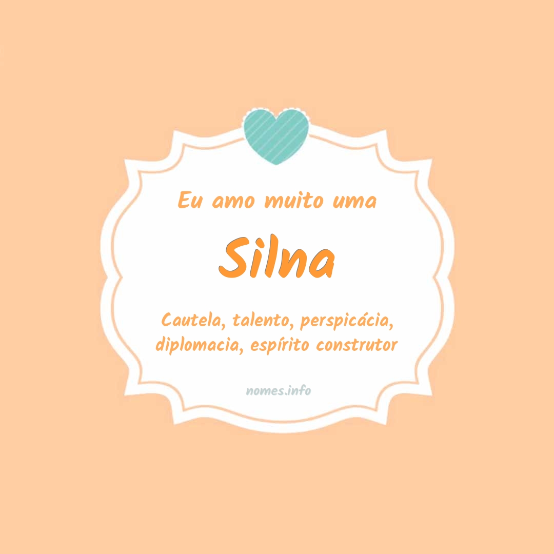 Eu amo muito Silna