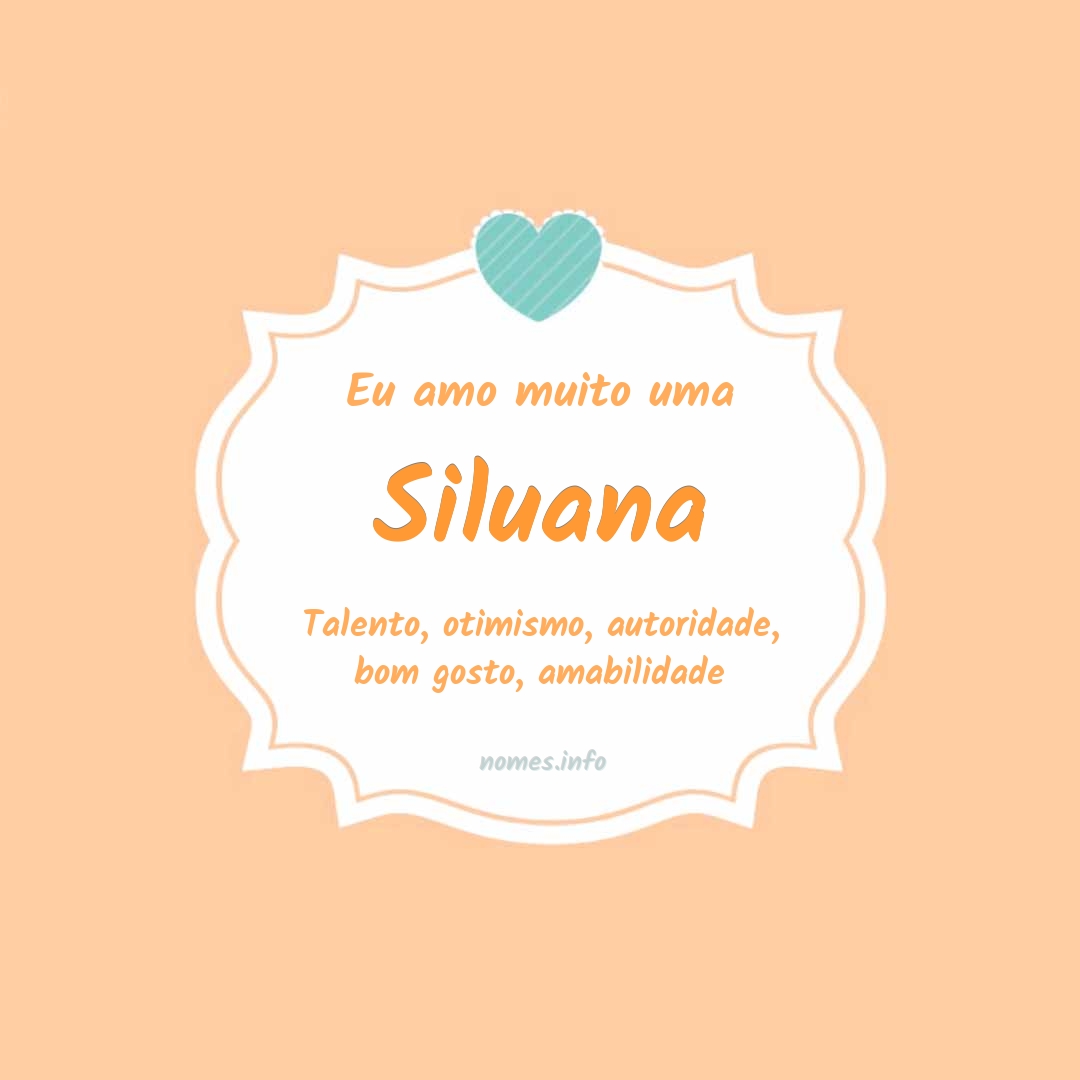 Eu amo muito Siluana