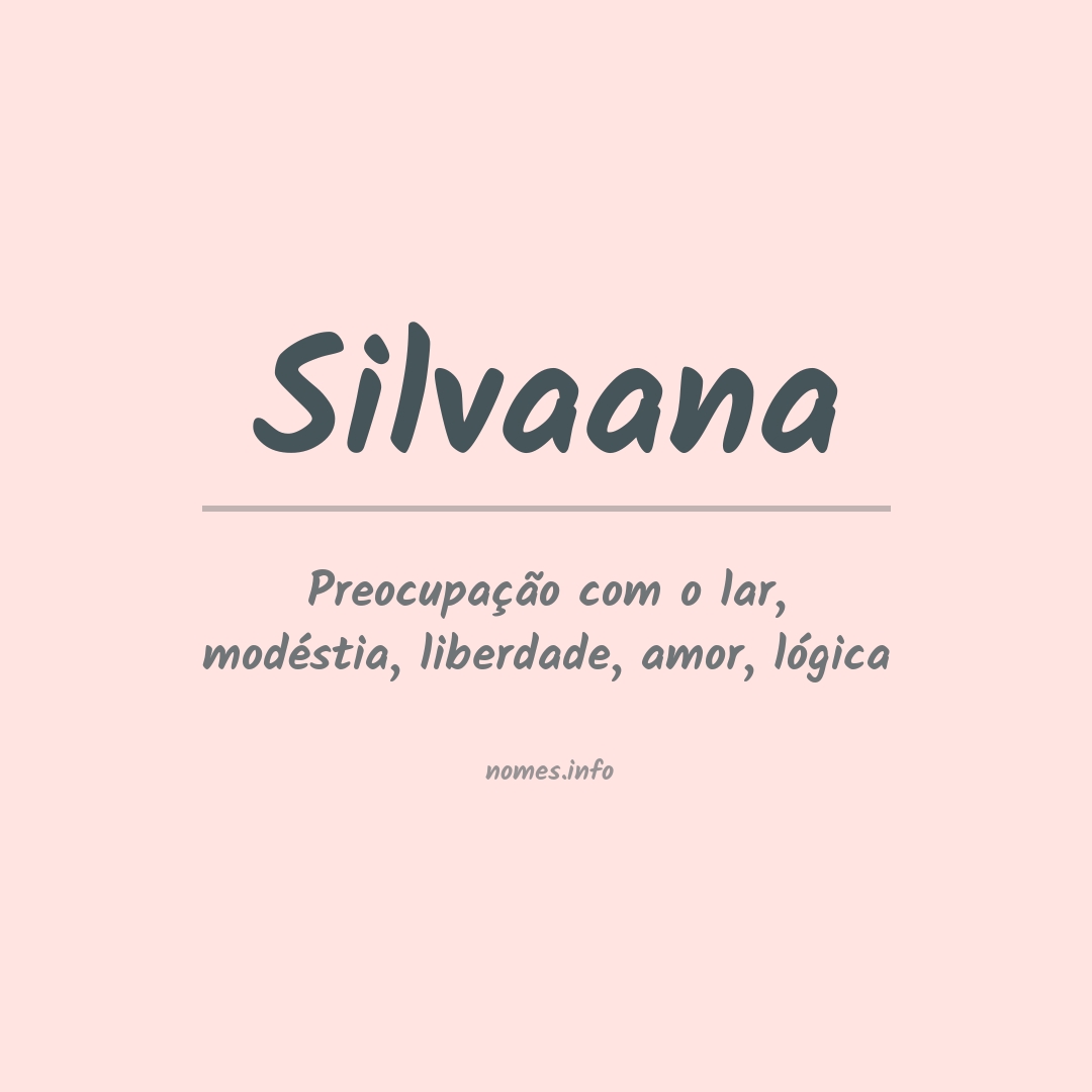 Significado do nome Silvaana