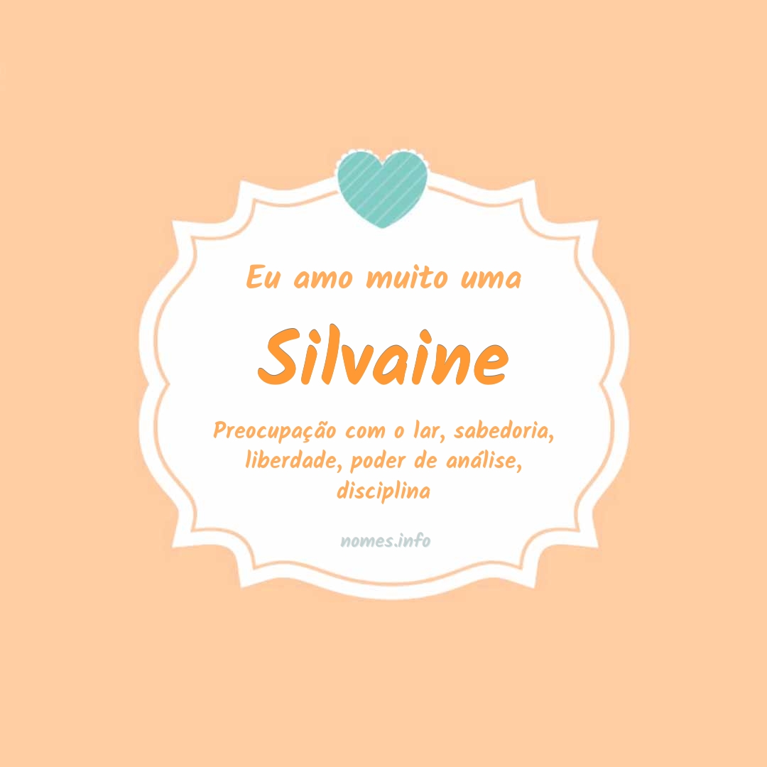 Eu amo muito Silvaine Eu amo muito Silvaine