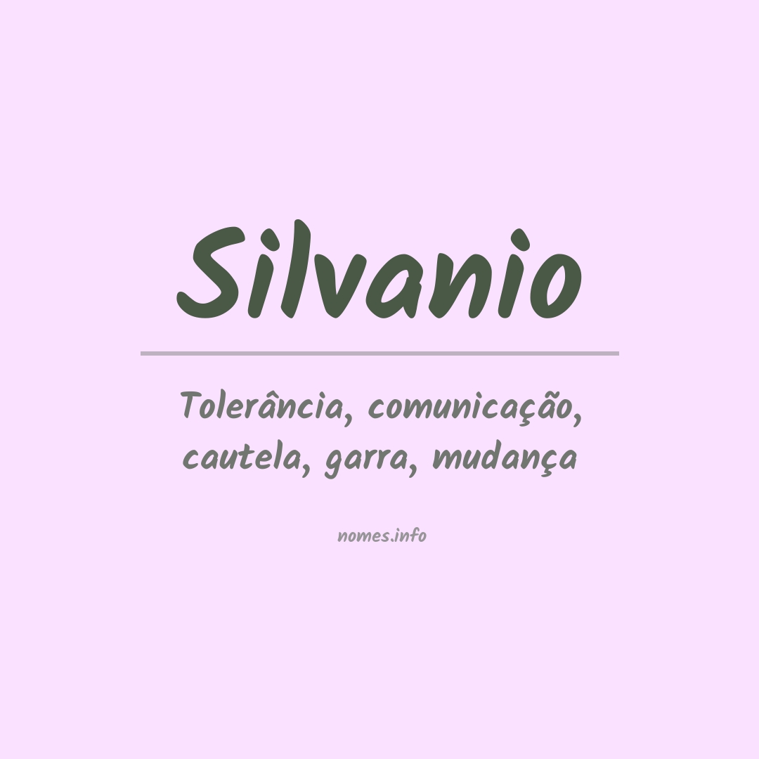 Significado do nome Silvanio