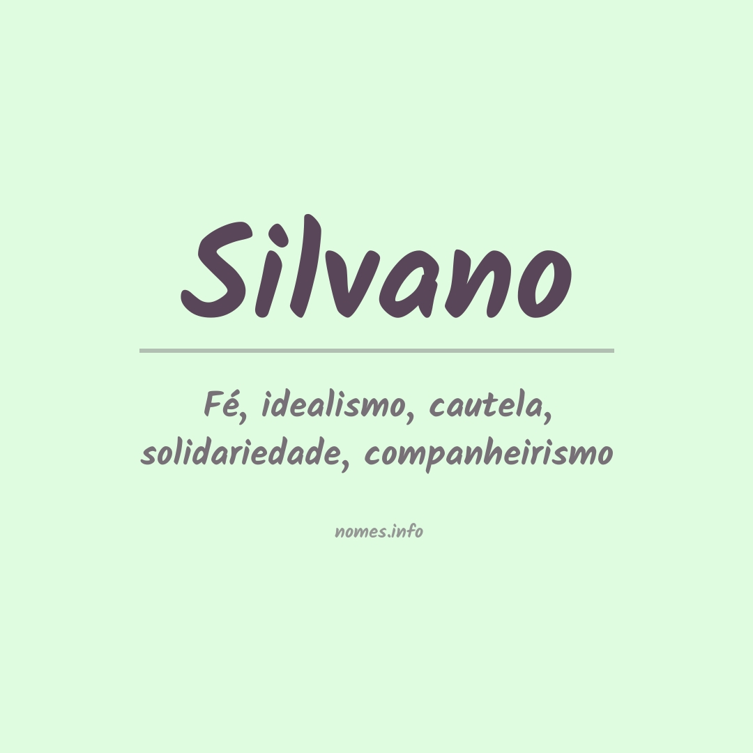 Significado do nome Silvano