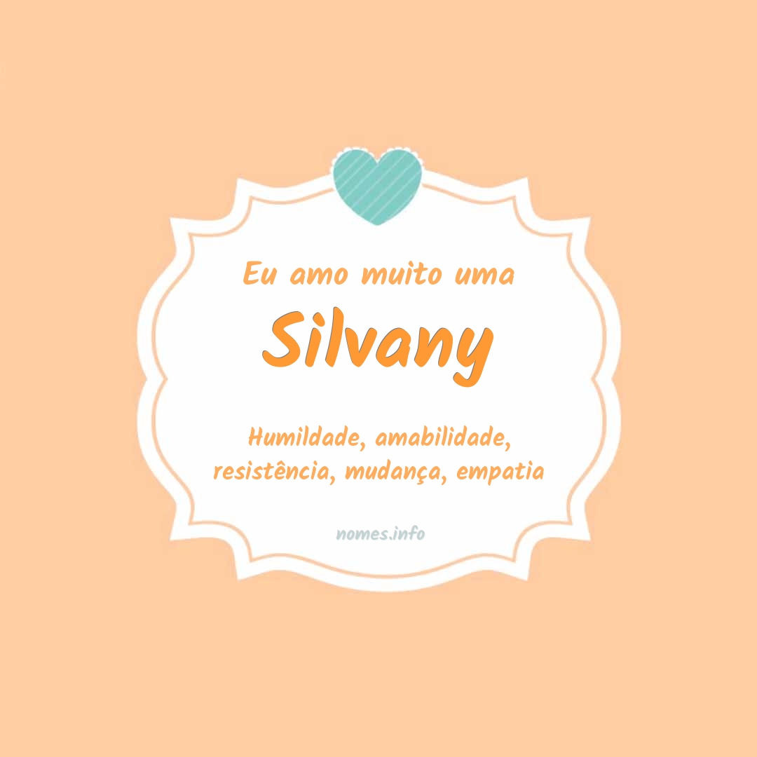 Eu amo muito Silvany