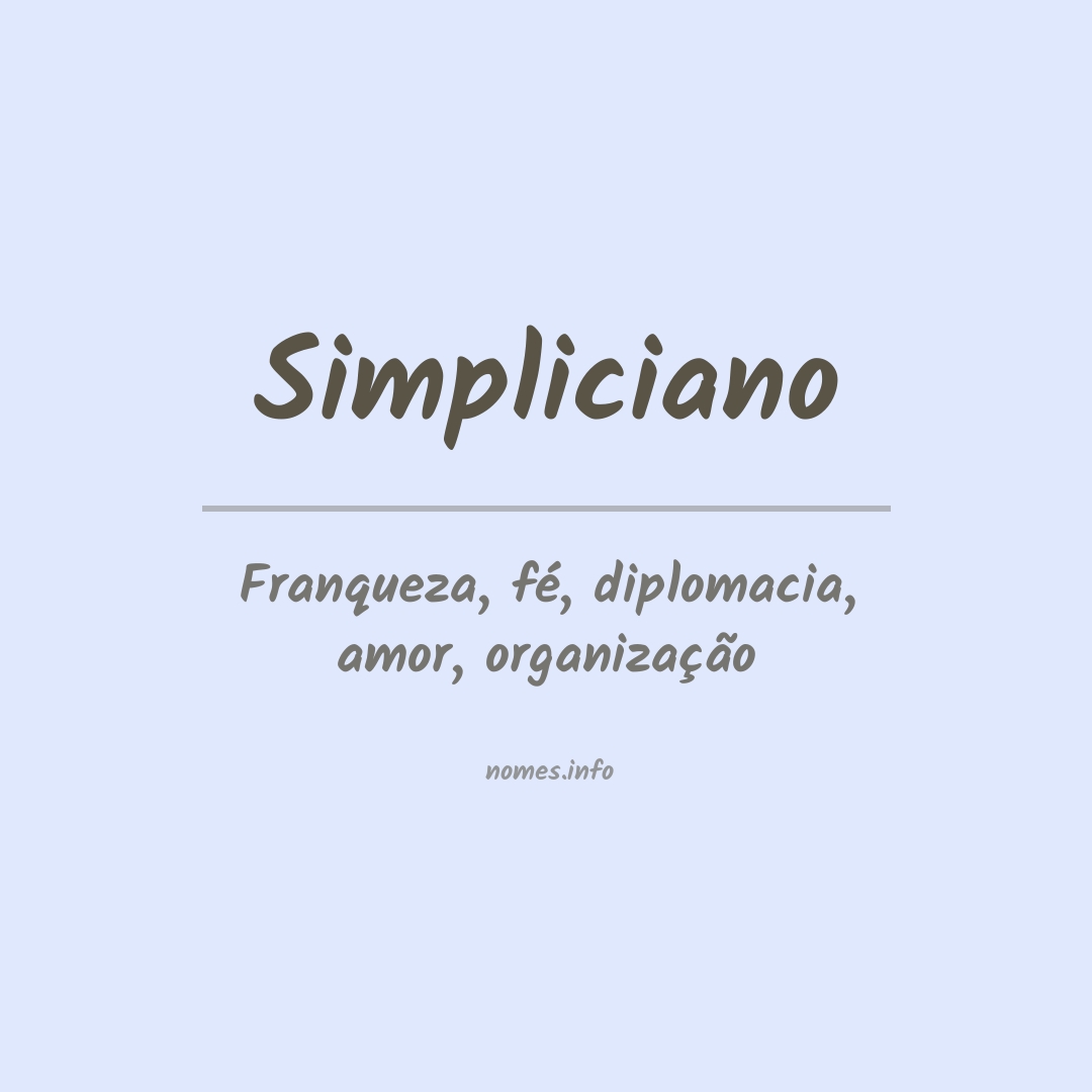 Significado do nome Simpliciano