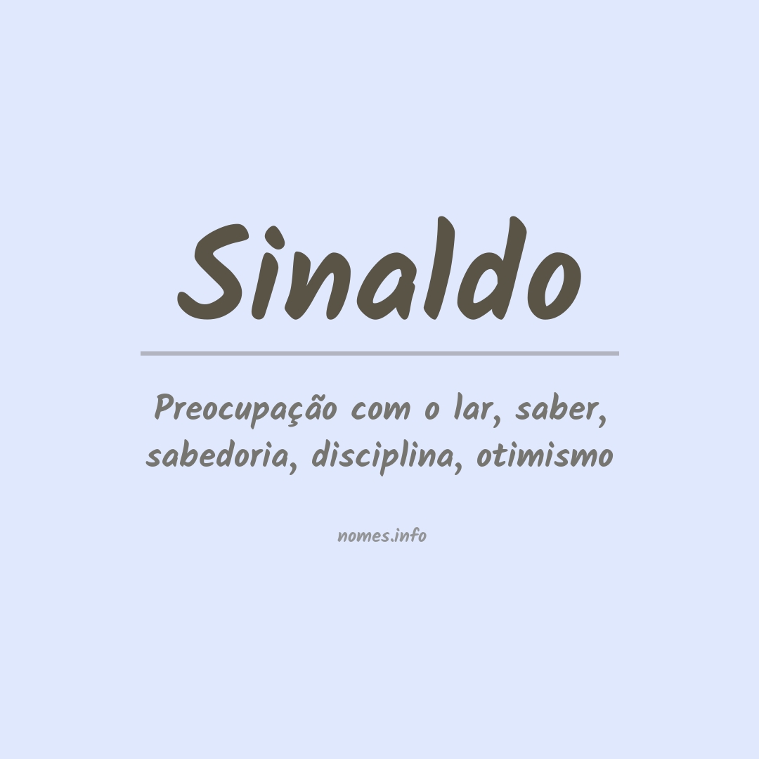Significado do nome Sinaldo