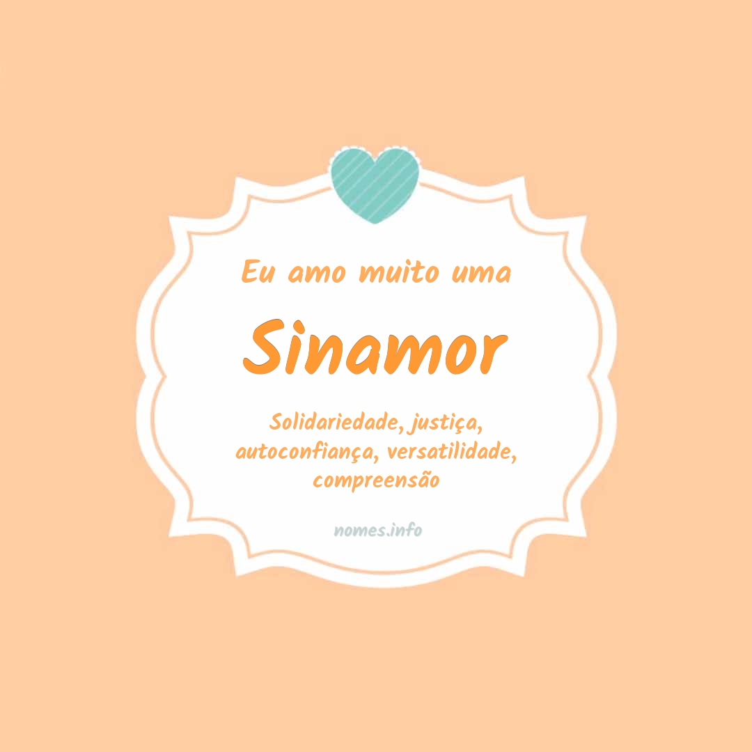 Eu amo muito Sinamor