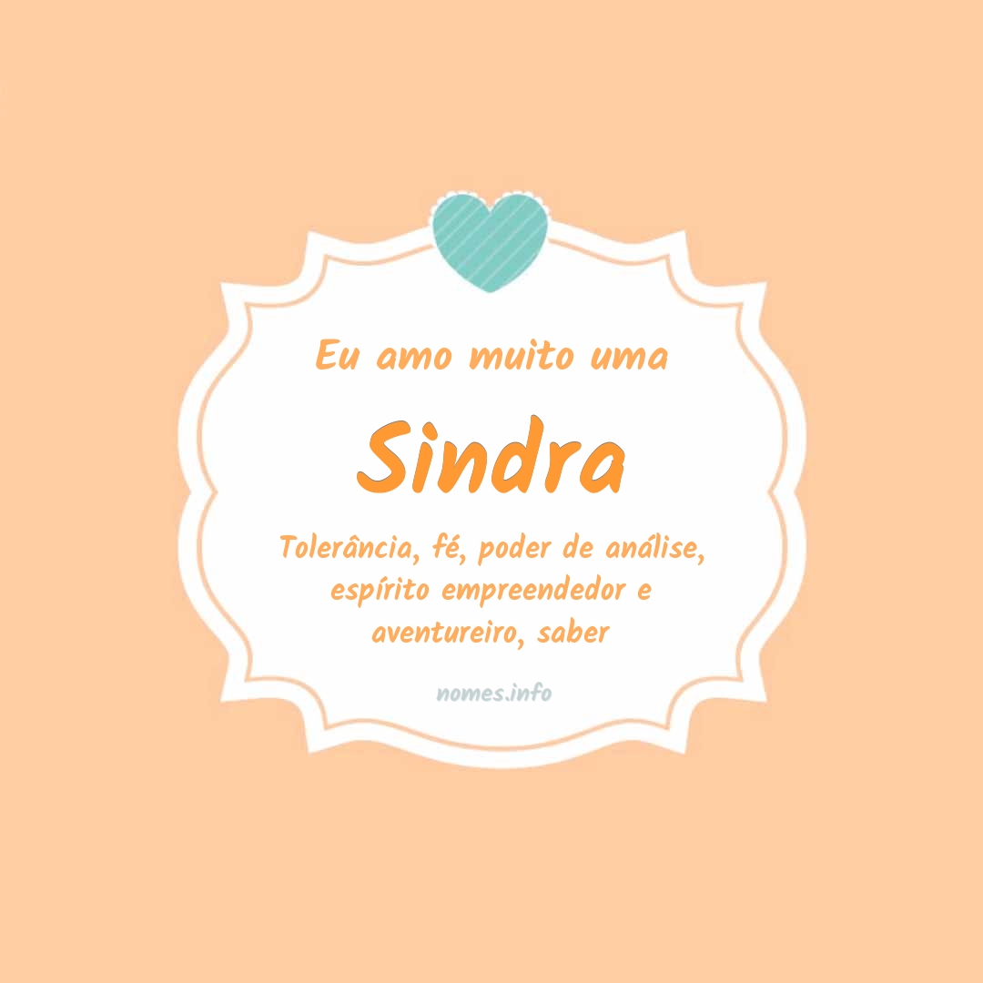 Eu amo muito Sindra