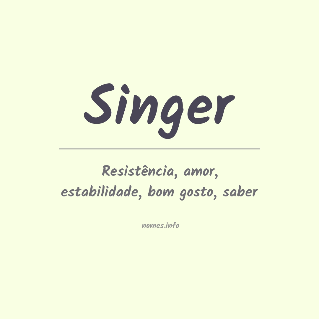 Significado do nome Singer
