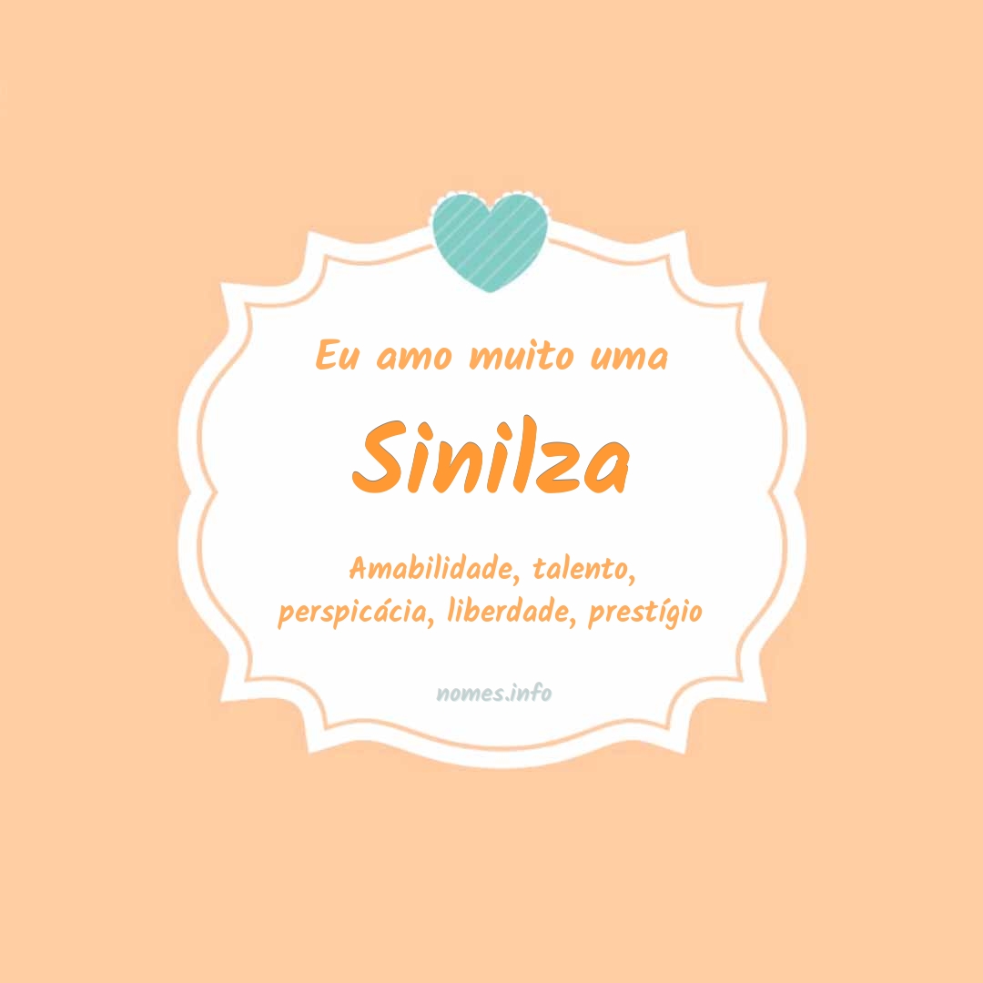 Eu amo muito Sinilza