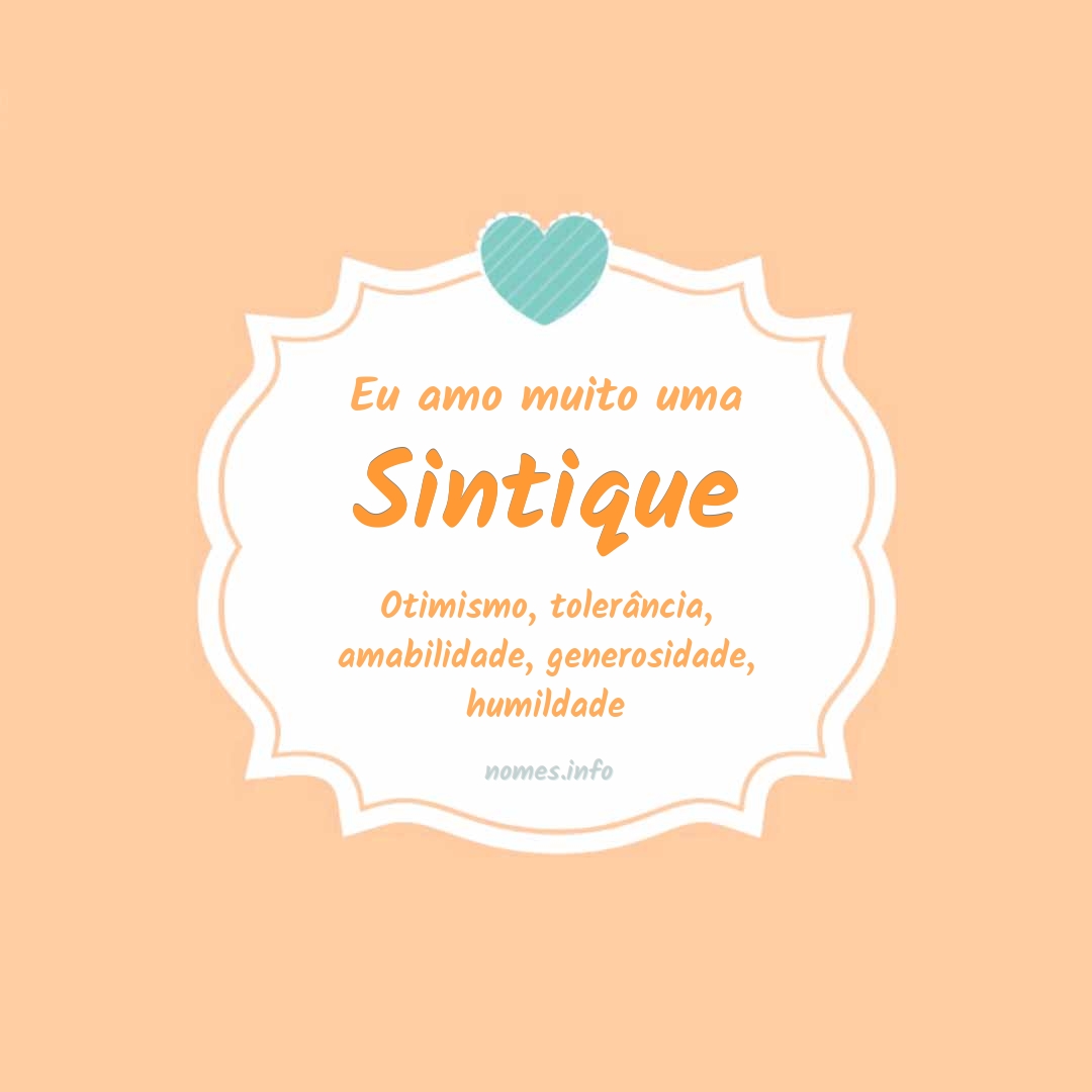 Eu amo muito Sintique