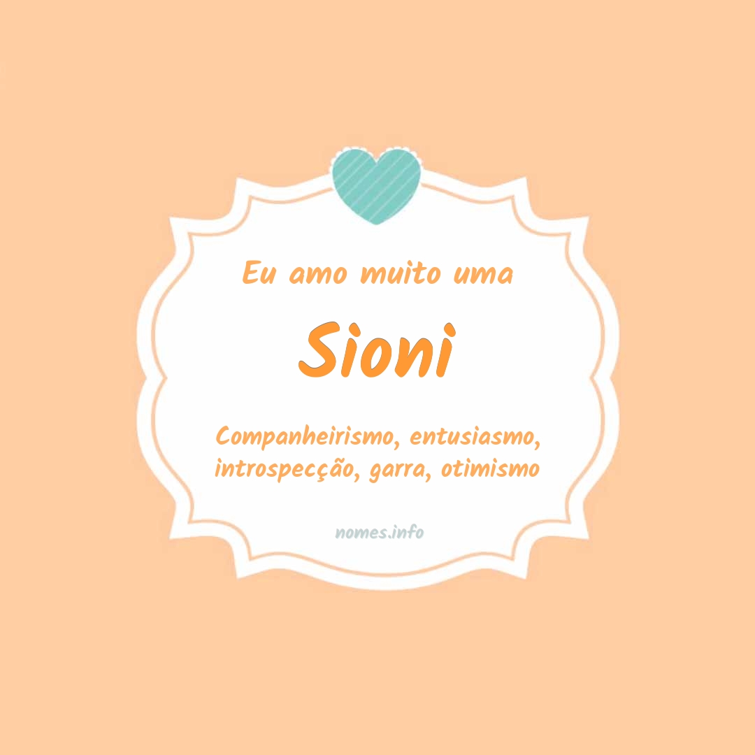 Eu amo muito Sioni
