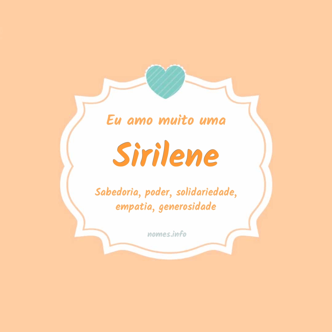 Eu amo muito Sirilene