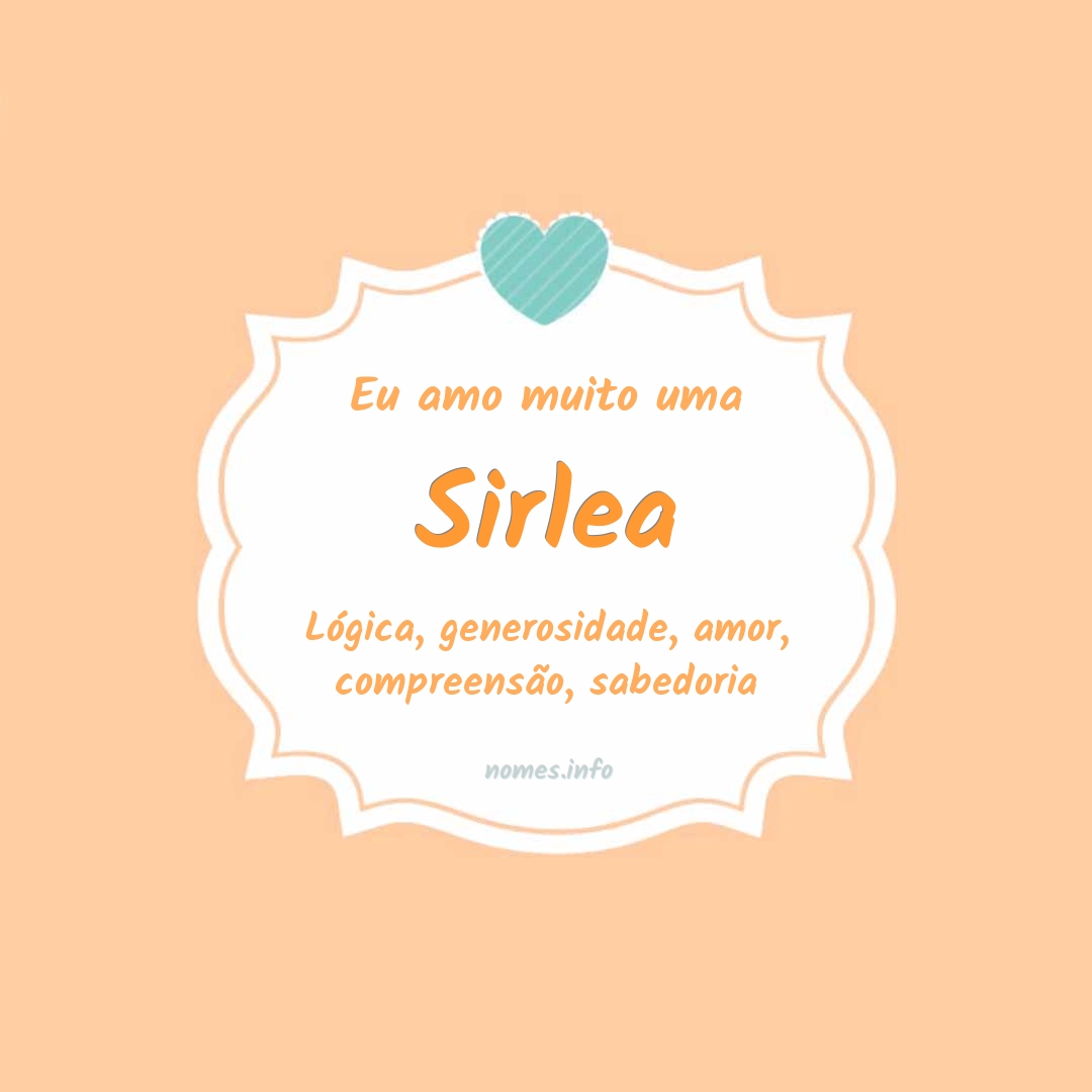 Eu amo muito Sirlea